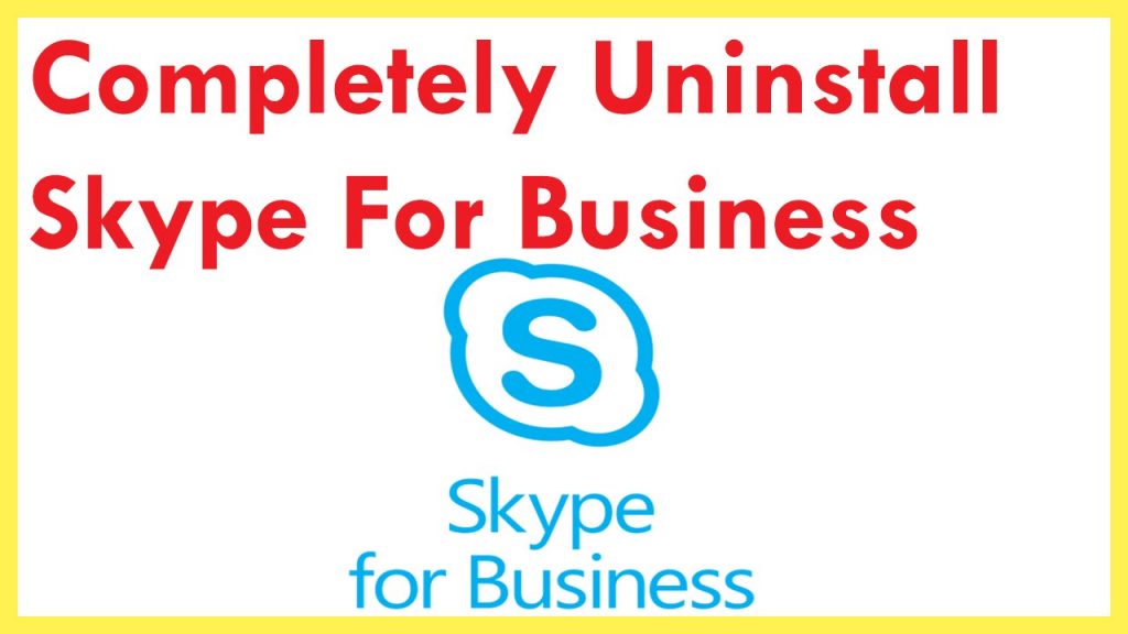 how to uninstall skype for business microsoft office