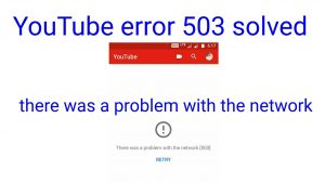 Youtube error 503