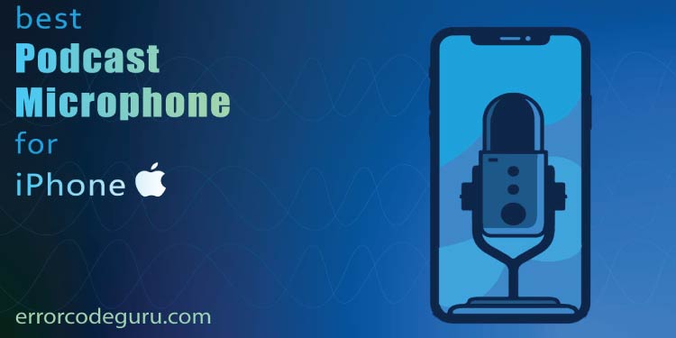 best podcast microphone for iphone
