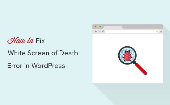 Fix White Screen of Death Error windows 10